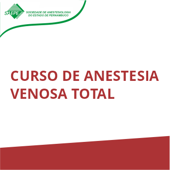 Curso de Anestesia Venosa Total