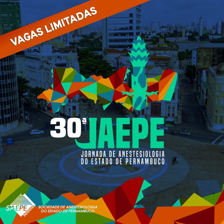 30ª JAEPE - Jornada de Anestesiologia do Estado de Pernambuco
