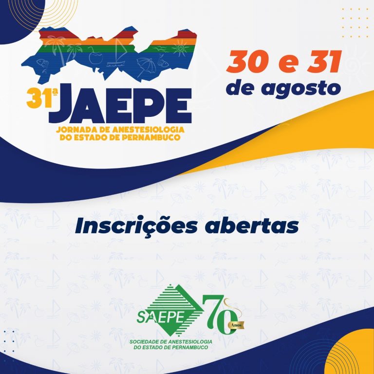 31ª JAEPE - Jornada de Anestesiologia do Estado de Pernambuco